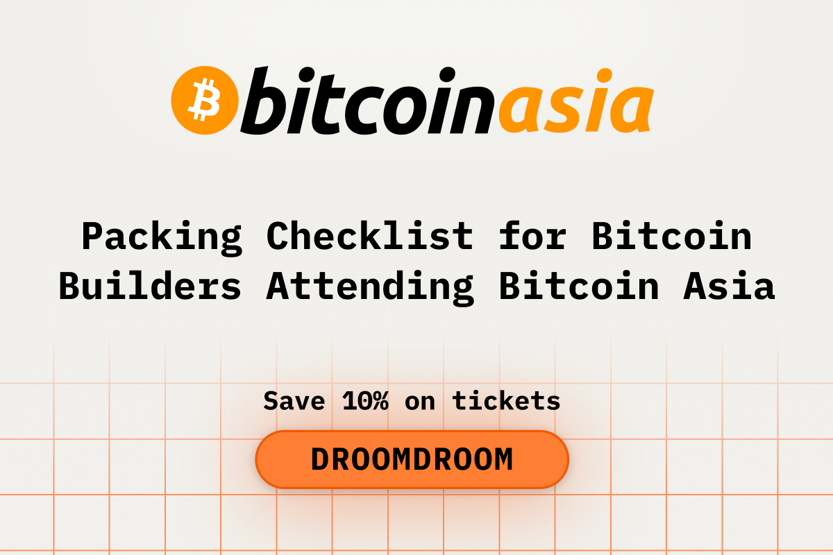 Packing Checklist for Bitcoin Builders Attending Bitcoin Asia