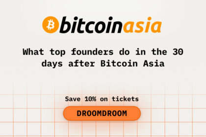 What Top Founders Do in the 30 Days After Bitcoin Asia