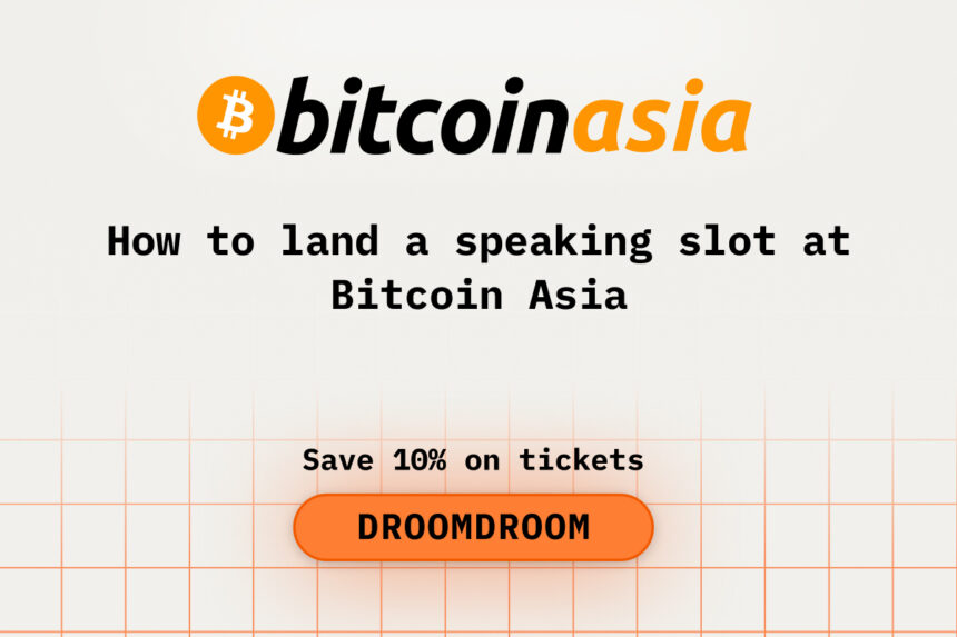 How to land a speaking slot at Bitcoin Asia