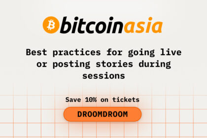 Best practices for going live or posting stories during sessions while attending Bitcoin Asia