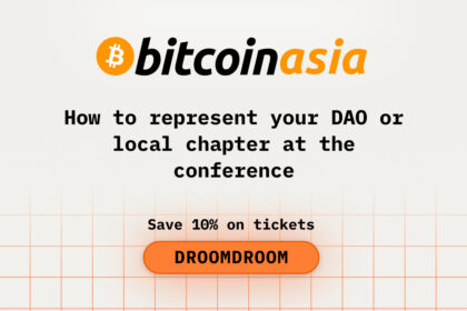 How to Represent Your DAO or Local Chapter at the Bitcoin Asia Conference