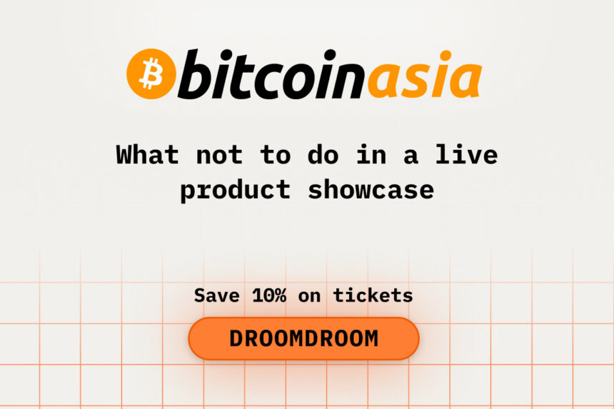 What not to do in a live product showcase during Bitcoin Asia